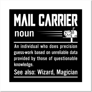 Mail Carrier An Individual Who Does Precision Guess Work Based Unreliable Data Provided Questionable Posters and Art